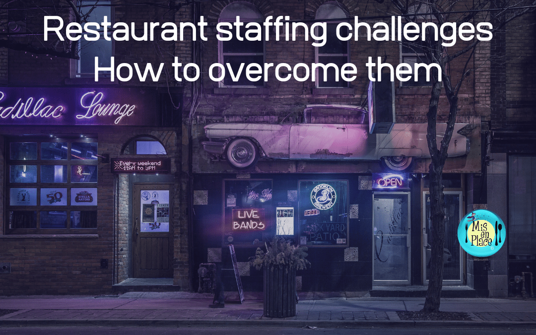 Restaurant staffing challenges and how restaurants overcome them through structured hiring